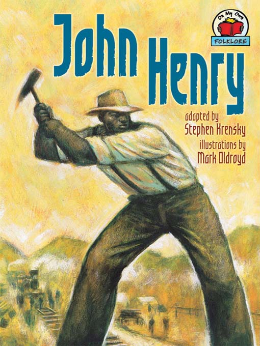 Title details for John Henry by Stephen Krensky - Available